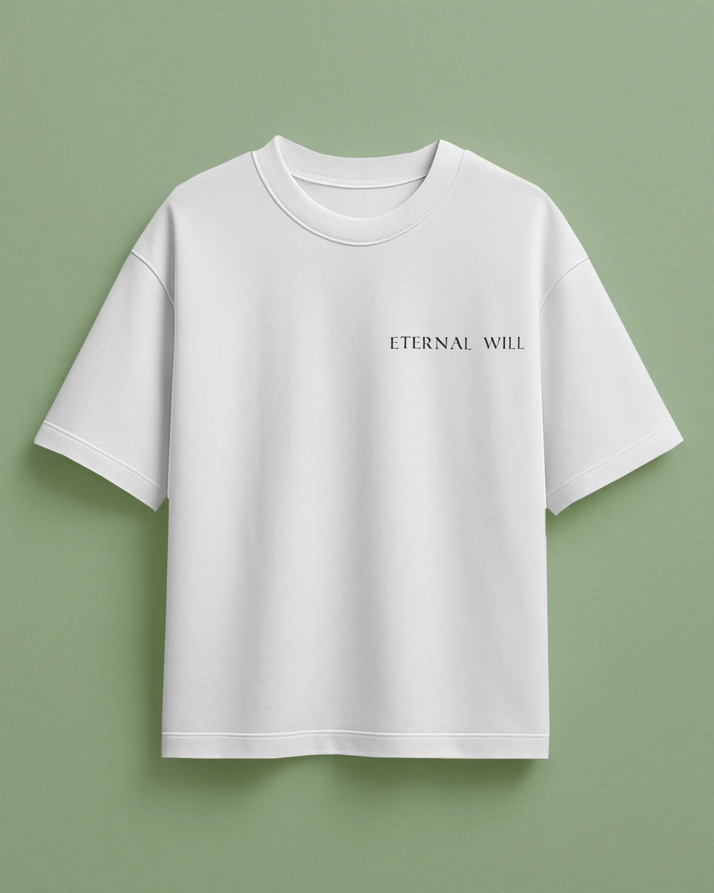 "ETERNAL WILL" MENTALITY Oversize T-Shirt