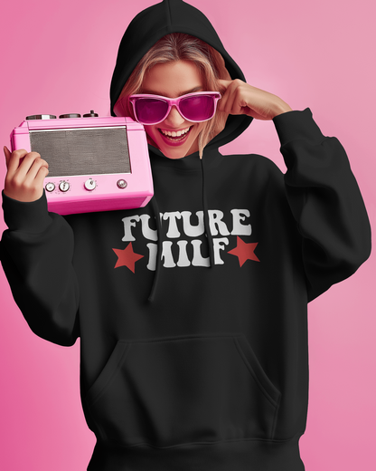 Future Milf Hoodie